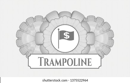 Grey passport rosette with flag with money symbol inside icon and Trampoline text inside