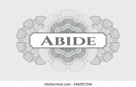 Grey passport rosette with text Abide inside