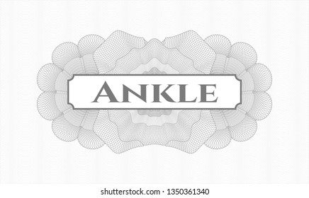Grey passport rosette with text Ankle inside