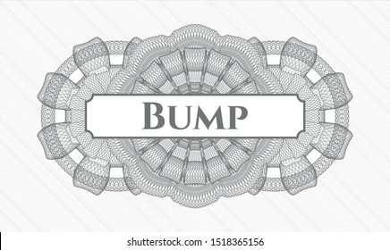 Grey passport rosette with text Bump inside