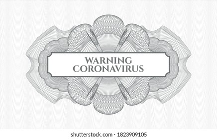 Graue Passrosette. Vektorgrafik. Detaillierte Beschreibung mit Textwarnung Coronavirus im Inneren