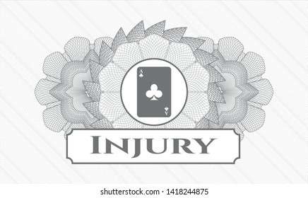 Grey passport style rosette with ace of clover icon and Injury text inside