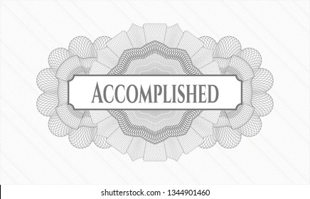 Grey passport style rosette with text Accomplished inside