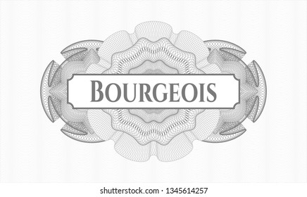 Grey passport style rosette with text Bourgeois inside