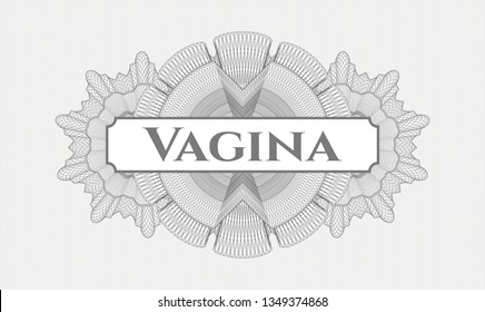 Grey passport style rosette with text Vagina inside