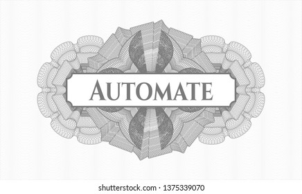 Grey passport style rosette with text Automate inside