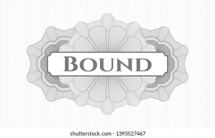 Grey passport style rosette with text Bound inside