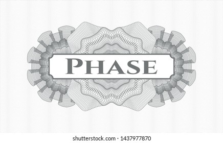 Grey passport style rosette with text Phase inside