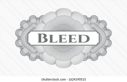 Grey passport style rosette with text Bleed inside