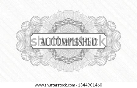 Grey passport style rosette with text Accomplished inside