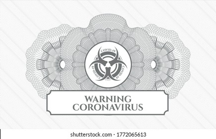 Grey passport style rosette. Vector Illustration. Detailed with biohazard covid-19 icon and Warning Coronavirus text inside