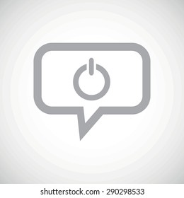 Grey power symbol in chat bubble, on white gradient background