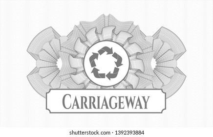 Grey rosette. Linear Illustration. with recycle icon and Carriageway text inside