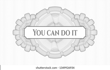 Grey rosette. Linear Illustration. with text You can do it inside