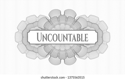 Grey rosette. Linear Illustration. with text Uncountable inside