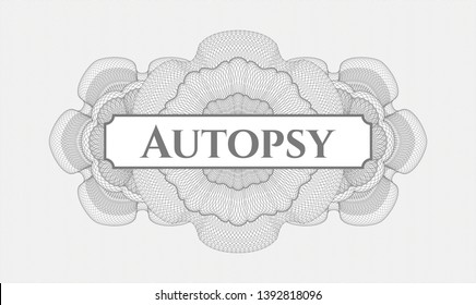 Grey rosette. Linear Illustration. with text Autopsy inside