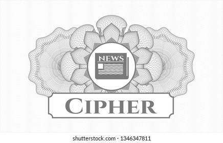 Grey rosette (money style emblem) with newspaper icon and Cipher text inside