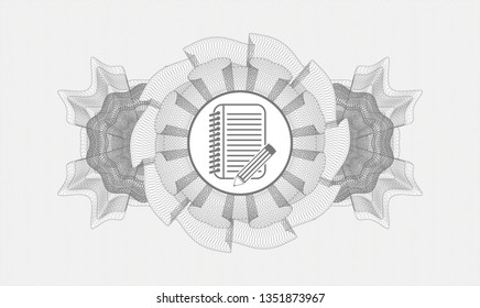  Grey rosette (money style emblem) with notebook with pencil icon inside