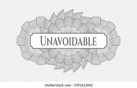 Grey Rosette (money Style Emblem) With Text Unavoidable Inside