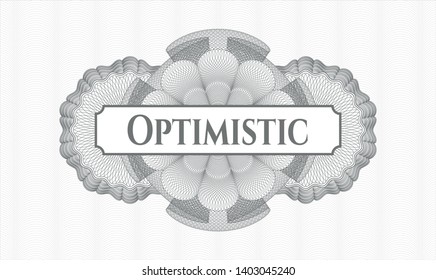 Grey rosette (money style emblem) with text Optimistic inside