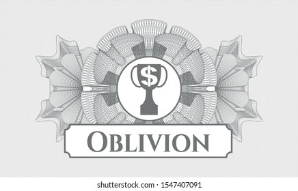 Grey rosette (money style emblem) with trophy with money symbol inside icon and Oblivion text inside