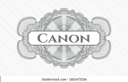 Grey rosette (money style emblem) with text Canon inside