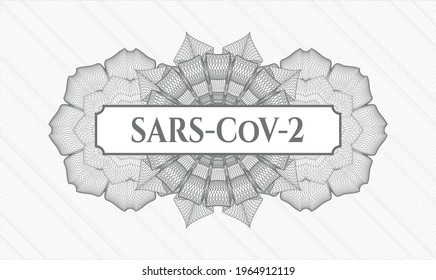 Grey rosette or money style emblem. Vector Illustration. Detailed with text SARS-CoV-2 inside