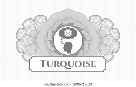 Grey rosette or money style emblem. Vector Illustration. Detailed with depression icon and Turquoise text inside