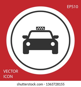 Grey Taxi car icon isolated on red background. Circle button. Vector Illustration