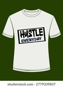 Grey t-shirt with hustle everyday graphic print design
