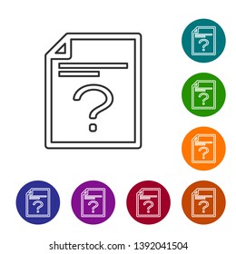 Grey Unknown document line icon isolated on white background. File with Question mark. Hold report, service and global search sign. Set icon in color circle buttons. Vector Illustration