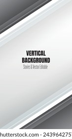 Grey Vertical Stories Desing Vector Background