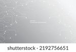 Grey white Abstract technology background, Hi tech digital connect, communication, high technology concept, science, technology background