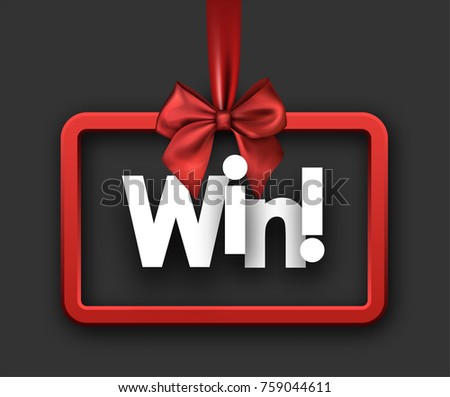 Grey win festive sign with red satin bow. Vector illustration.