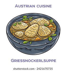 Griessnockerlsuppe is a traditional Austrian soup made with broth, dumplings, and vegetables