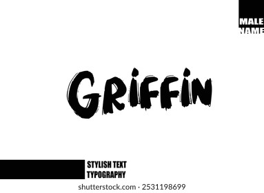 Griffin Nome Do Menino Do Bebê Em Negrito Grunge E Rough Tipografia Escova Texto