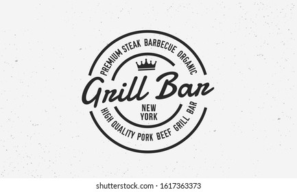 Grill Bar, Barbecue logo and label template. BBQ trendy vintage logo design. Meat restaurant vector emblem template.
