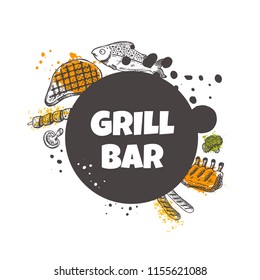 Grill bar concept design. Organic food. Hand drawn vector illustration. Can be used for menu, farmers market, shop, bbq, truck, restaurant, cafe, bar, poster, label, sticker, logo.
