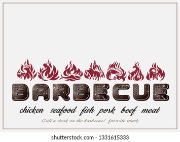 Grill or barbecue styling lettering. Fried food on fire and coals in the form of letters. For menu design, party 
invitations and discount banners.