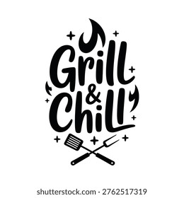 Grill and chill lettering with barbecue tools and flame accents