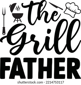 The grill father Vector file, Grill svg design svg