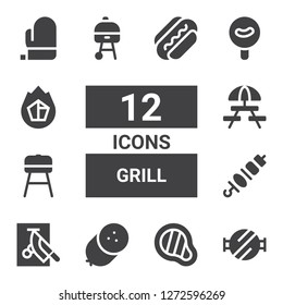 grill icon set. Collection of 12 filled grill icons included Barbecue grill, Meat, Sausage, Chop, Brochette, Barbecue, Picnic, Grill, Charcoal, Mitt