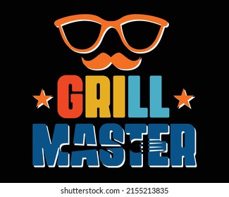 Grill Master - Funny Dad Daddy Papa Father Quote Retro Vintage Colorful Lettering With Black Background