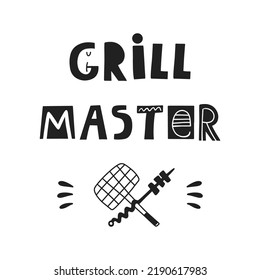 Grill master. Hand drawn lettering. Quote sketch typography. Vector inscription slogan.