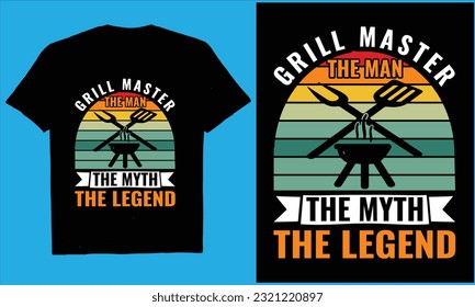 GRILL MASTER THE MAN THE MYTH THE LEGEND vector, vintage, typography, retro,  cooking, bbq, beer, design,  t-shirt,
