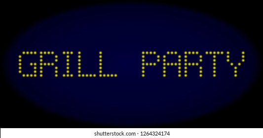 Grill Party title in LED style with round glowing pixels. Vector shiny yellow symbols forms Grill Party title on a dark blue background. Digital font with round elements.