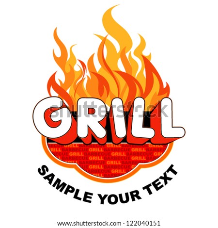 Grill sticker on fiery background.