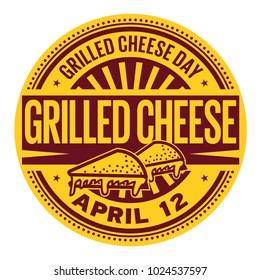 Grilled Cheese Day, April 12, rubber stamp, vector Illustration