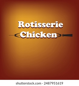 Grilled chicken skewer on Rotisserie Chicken poster