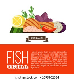 Grilled fish. Delicious grilled salmon surrounded by vegetables. Still life of fish, zucchini, lemon, rosemary, Basil, eggplant. Isolated on white background. Vector illustration in flat style.